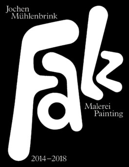 Jochen Muehlenbrink Falz Catalog